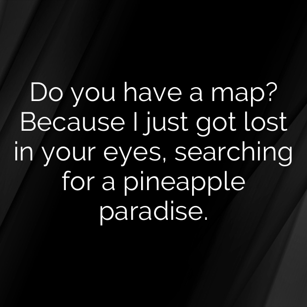 Pineapple Pick Up Lines-13ZMH2