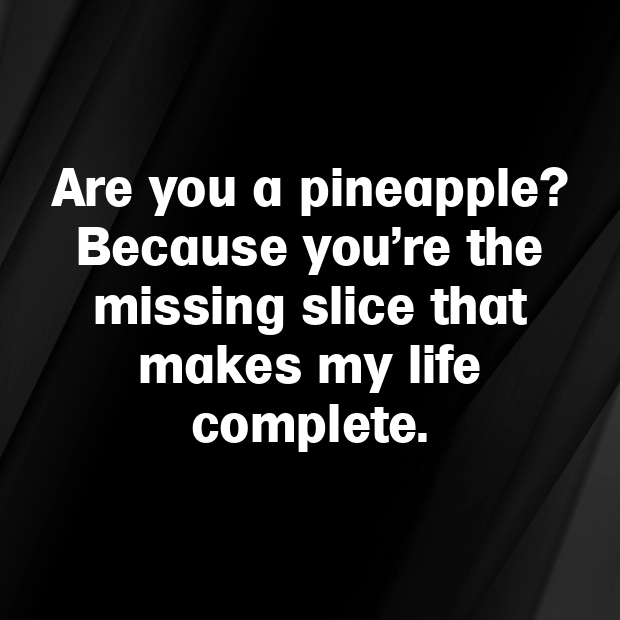 Pineapple Pick Up Lines-HwcM0T