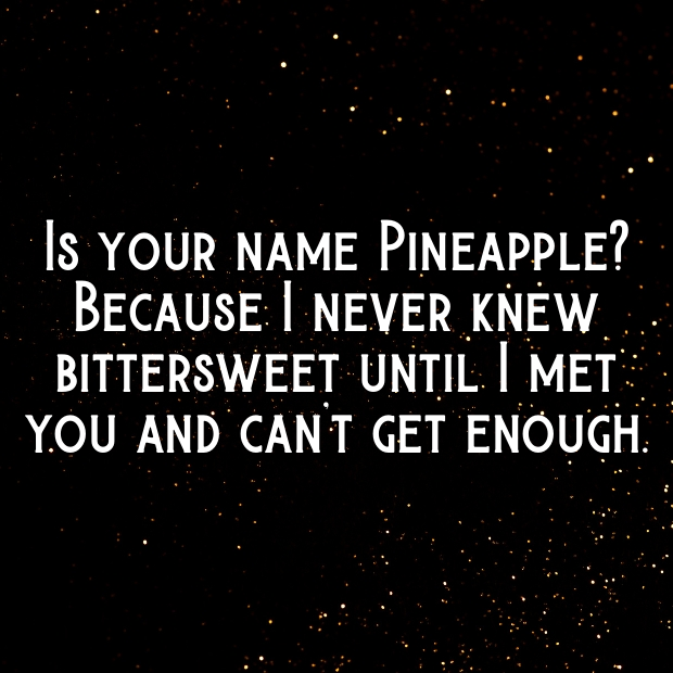 Pineapple Pick Up Lines-u8K30z