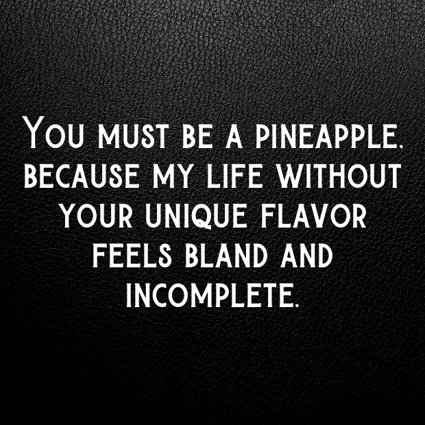 Pineapple Pick Up Lines-wD6Un4