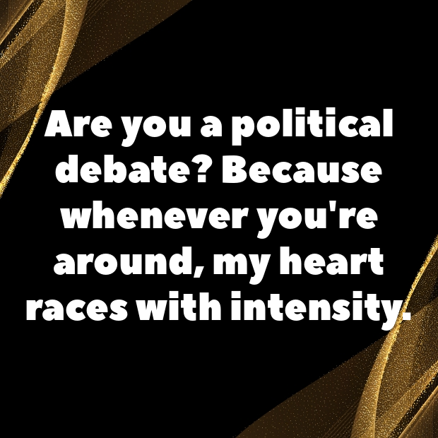 Political Pick Up Lines-D97YdN