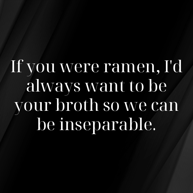 Ramen Pick Up Lines-ODJHm6