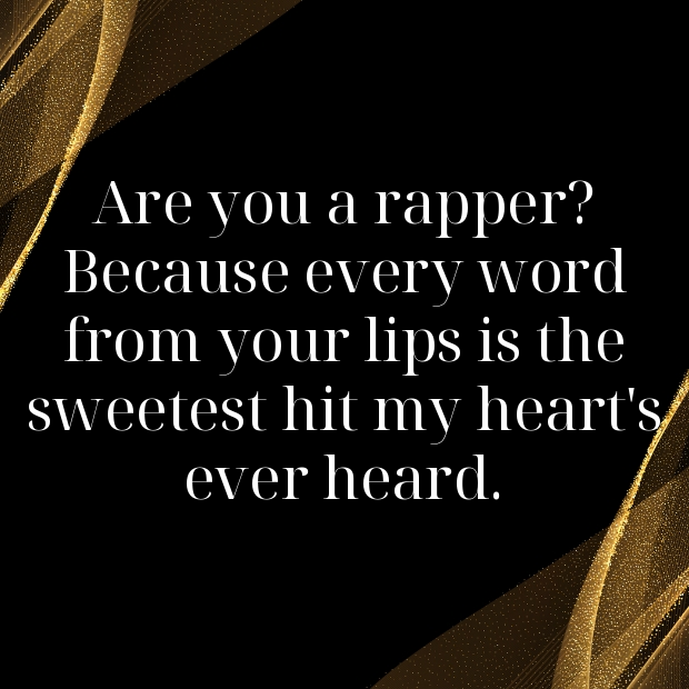 Rap Pick Up Lines-z39cOw