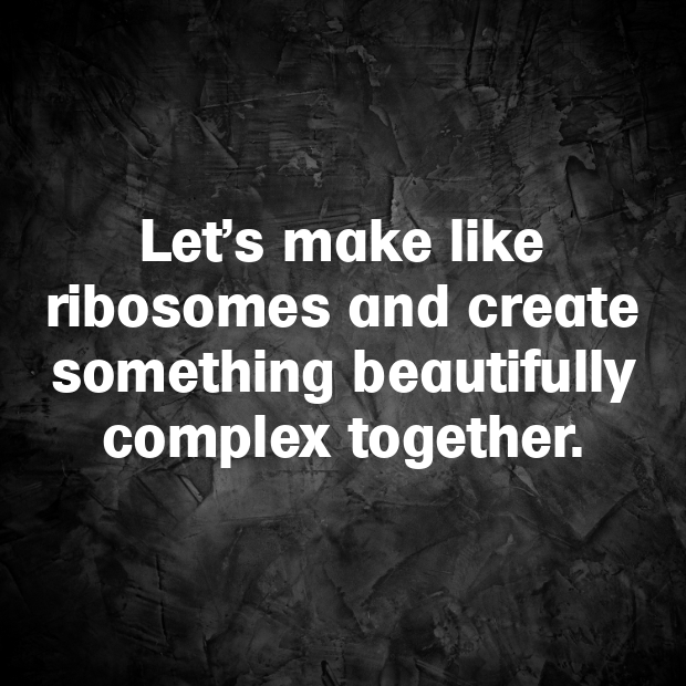 Ribosome Pick Up Lines-A7ah0V