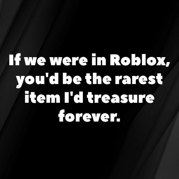 Roblox Pick Up Lines-9UFNJD