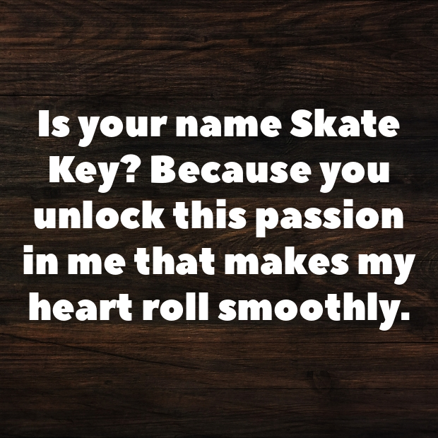 Roller Skate Pick Up Lines-GoK90Y