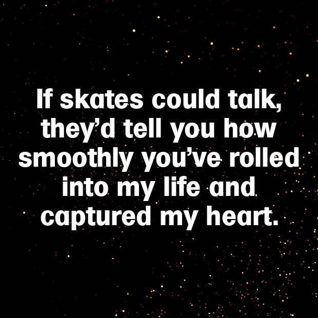 Roller Skate Pick Up Lines-s4qvsR