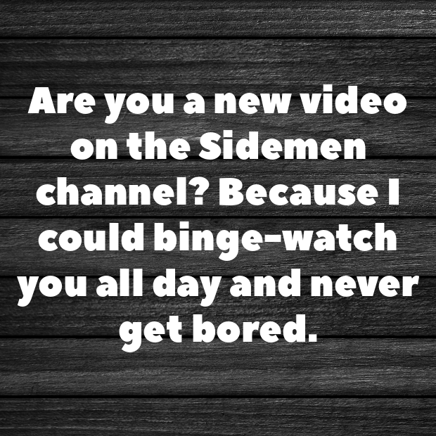 Sidemen Pick Up Lines-dvNLJt