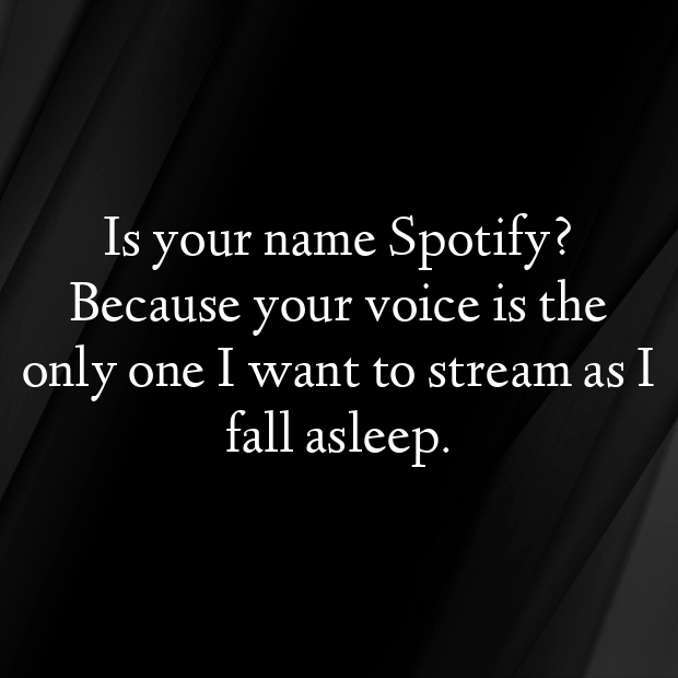 Spotify Pick Up Lines-ZDNarx