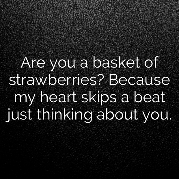 Strawberry Pick Up Lines-Trdh3Z