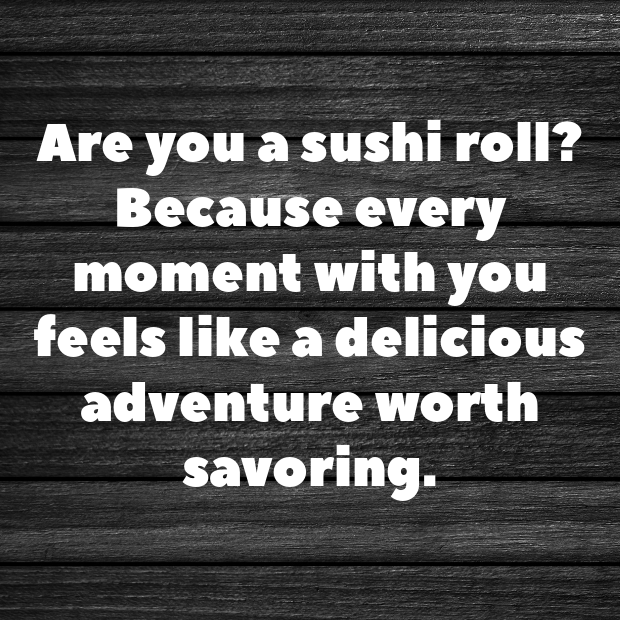 Sushi Pick Up Lines-m8Zh2i