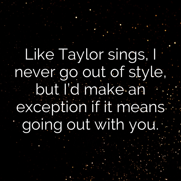 Taylor Swift Pick Up Lines-yU7jmR