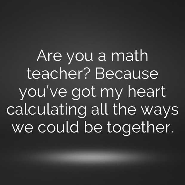 Teacher Pick Up Lines-vsbOyQ