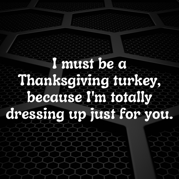 Thanksgiving Pick Up Lines-2GLky4