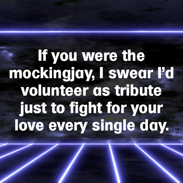 The Hunger Games Pick Up Lines-79skqg