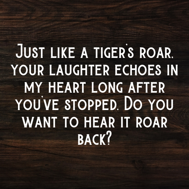 Tiger Pick Up Lines-2zoaT6