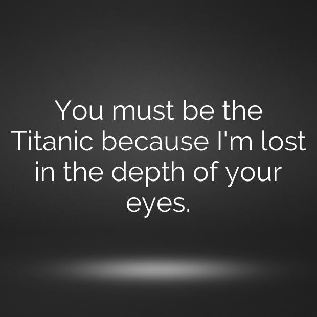 Titanic Pick Up Lines-JQDg5f