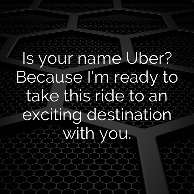 Uber Pick Up Lines-7DHNJ2