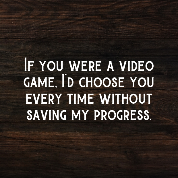 Video Games Pick Up Lines-agAFi7