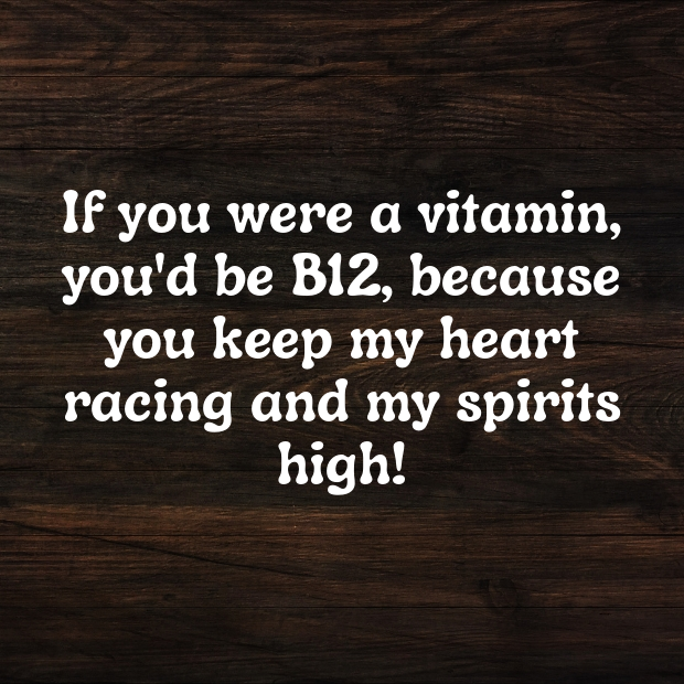 Vitamin Pick Up Lines-wzeKvP