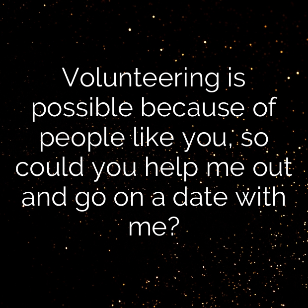 Volunteers Pick Up Lines-e3cjtz